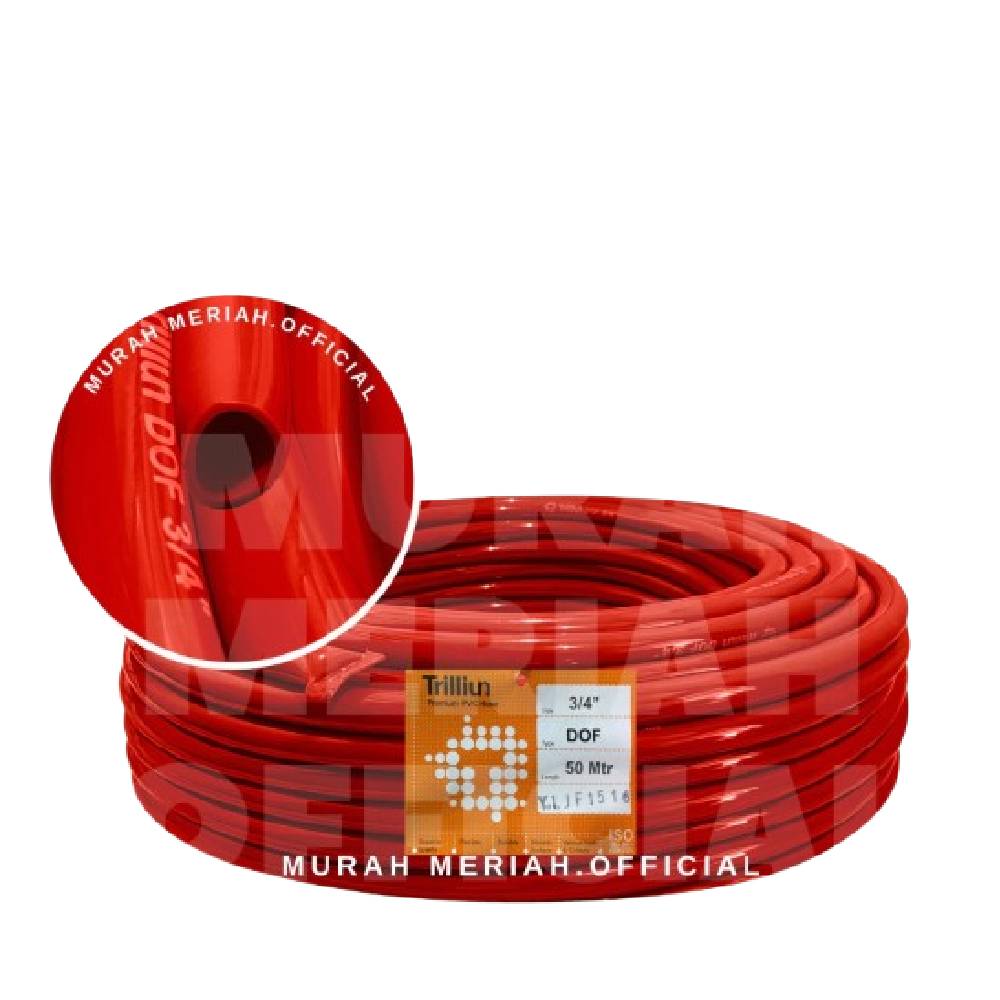 Trilliun Selang Air Dof 3/4 Inci