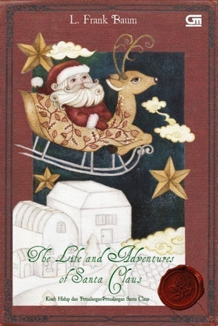 Novel Klasik: Kisah Hidup & Petualangan-Petualangan Santa Claus (The Life And Adventures Of Santa Claus) 1