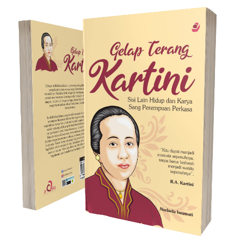 Gelap Terang Kartini: Sisi Lain Hidup dan Karya Sang Perempuan Perkasa 1