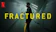 Koji Productions, Crow Island Films, Macari/Edelstein, Paul Schiff Productions Fractured 1
