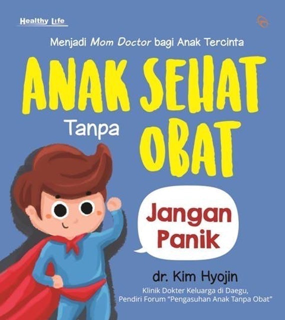 Anak Sehat Tanpa Obat 1