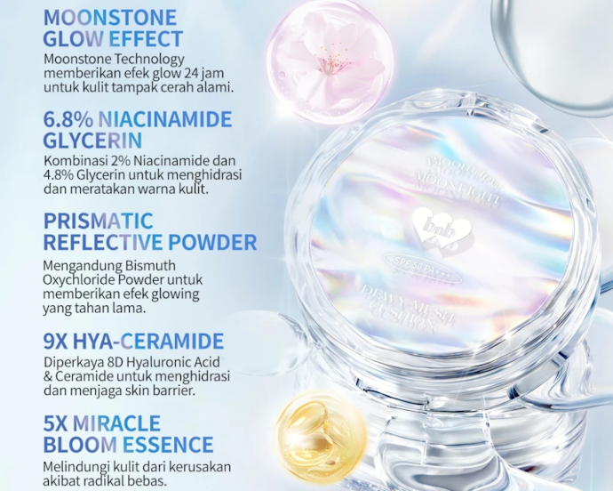 Prioritaskan cushion yang mengandung hyaluronic acid dan gliserin untuk menjaga kelembapan kulit