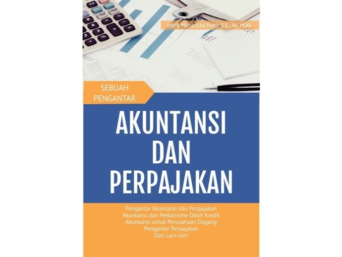 Pahami pengelolaan dan perhitungan pajak perusahaan atau organisasi melalui buku akuntansi perpajakan