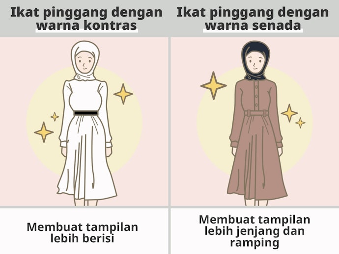 Pertimbangkan warna kontras jika ingin terlihat berisi atau warna yang senada untuk kesan ramping