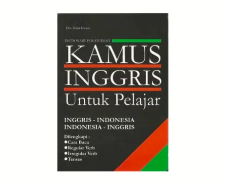 Kamus dengan contoh kalimat: Cocok untuk belajar pelafalan, writing, dan speaking, contoh pada anak SMP dan SMA