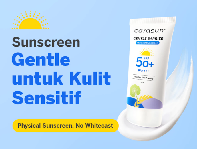 Physical sunscreen, pilihan lebih aman untuk kulit sensitif