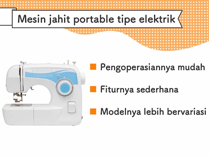 Mesin jahit elektrik, pengoperasiannya lebih simpel