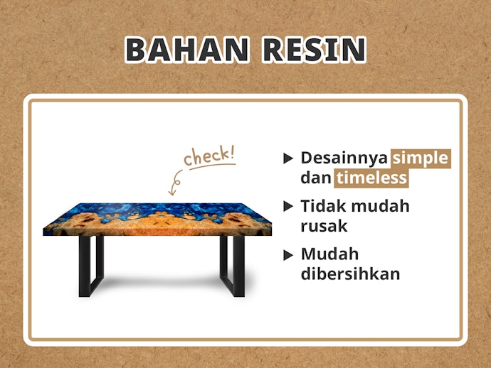 Resin: Perawatannya sangat mudah